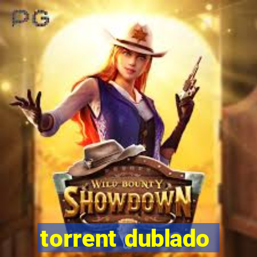 torrent dublado